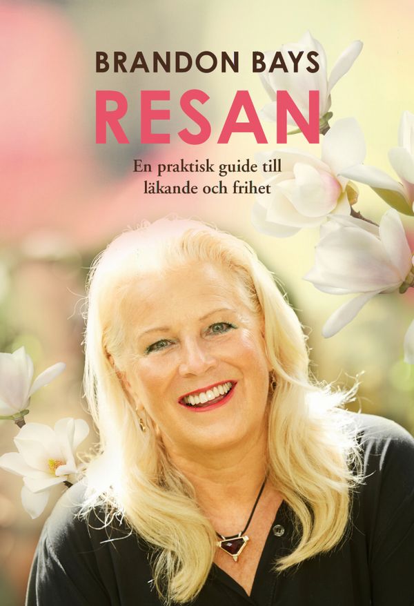 Resan : en praktisk guide till läkande och frihet | 0:e upplagan