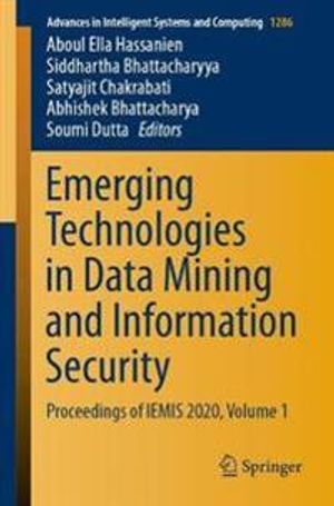 Emerging Technologies in Data Mining and Information Security | 1:a upplagan