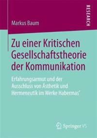 Zu einer Kritischen Gesellschaftstheorie der Kommunikation | 1:a upplagan