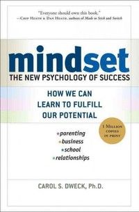 Mindset: The New Psychology of Success