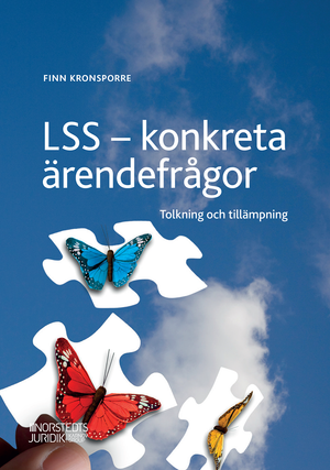 LSS konkreta ärendefrågor : Tolkning och tillämpning | 1:a upplagan