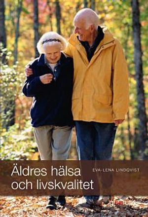 Äldres hälsa och livskvalitet