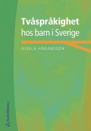 Tvåspråkighet hos barn i Sverige | 1:a upplagan