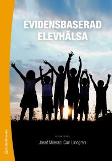 Evidensbaserad elevhälsa | 1:a upplagan