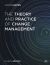 The theory and practice of change management (2014)