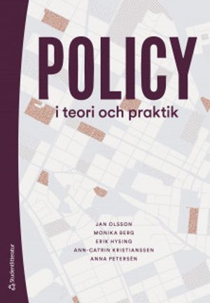 Policy i teori och praktik | 1:a upplagan