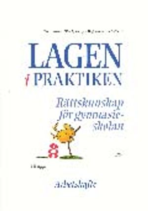 Lagen i praktiken Arbetshäfte | 4:e upplagan