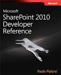 Microsoft SharePoint 2010 Developer Reference