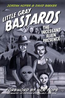 Little gray bastards - the incessant alien presence