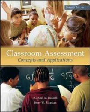 Classroom assessment - concepts and applications