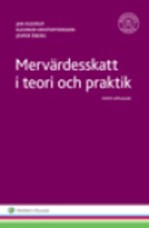 Mervärdesskatt i teori och praktik | 5:e upplagan