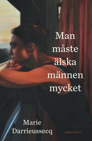 Man måste älska männen mycket | 1:a upplagan