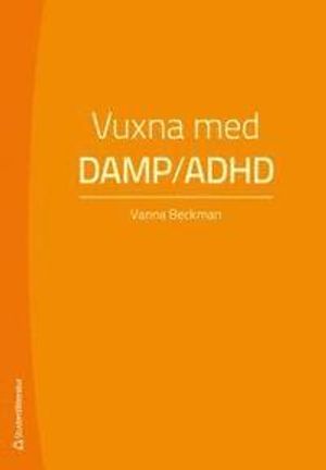 Vuxna med DAMP/ADHD | 3:e upplagan