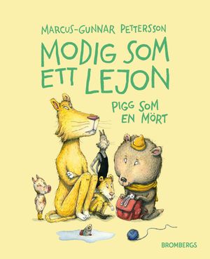 Modig som ett lejon, pigg som en mört | 1:a upplagan