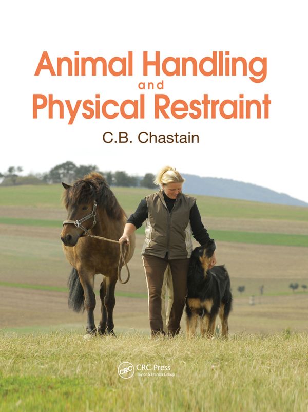 Animal Handling and Physical Restraint | 1:a upplagan