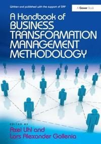 Handbook of business transformation management methodology