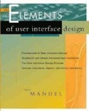 The Elements of User Interface Design | 1:a upplagan