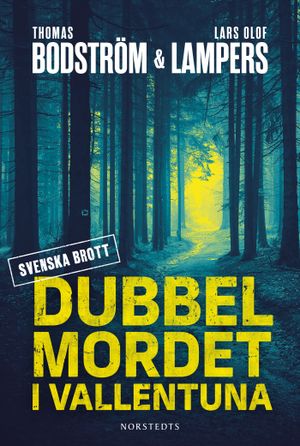 Dubbelmordet i Vallentuna | 1:a upplagan