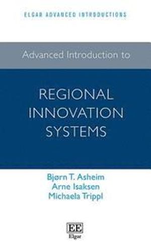 Advanced Introduction to Regional Innovation Systems