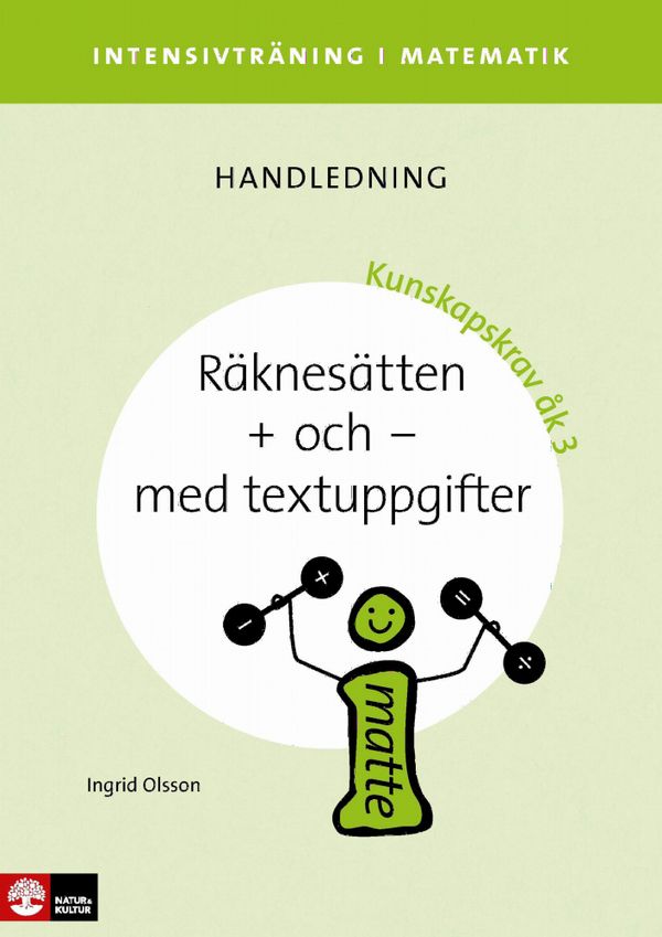 Intensivträning i matematik åk 1-3 Räknesätten + och - med textuppgifter, l | 1:a upplagan