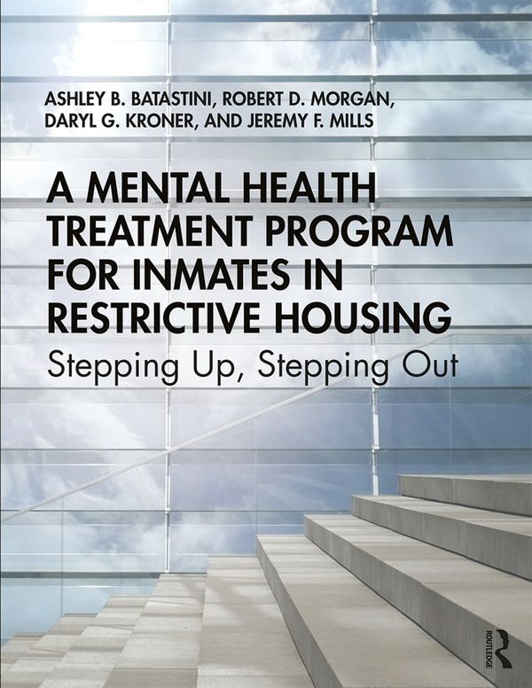 A Mental Health Treatment Program for Inmates in Restrictive Housing | 1:a upplagan