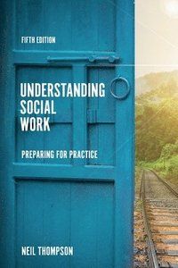 Understanding Social Work
