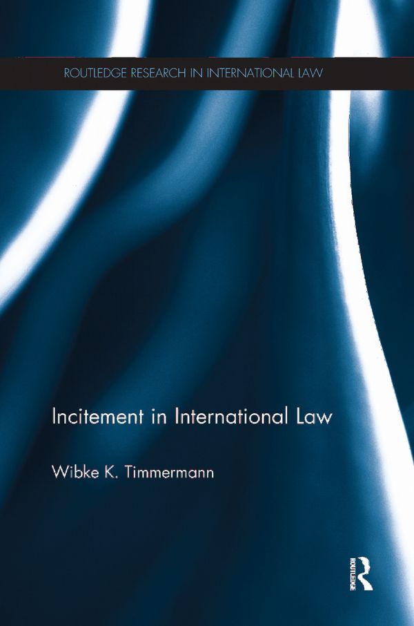 Incitement in International Law | 1:a upplagan