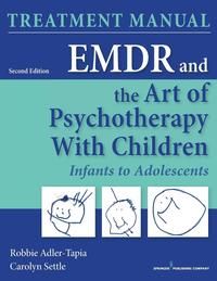 EMDR and the Art of Psychotherapy With Children