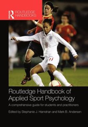 Routledge Handbook of Applied Sport Psychology