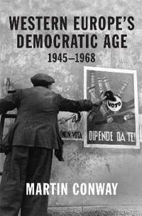 Western Europe’s Democratic Age | 0:e upplagan
