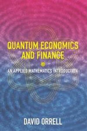 Quantum Economics and Finance