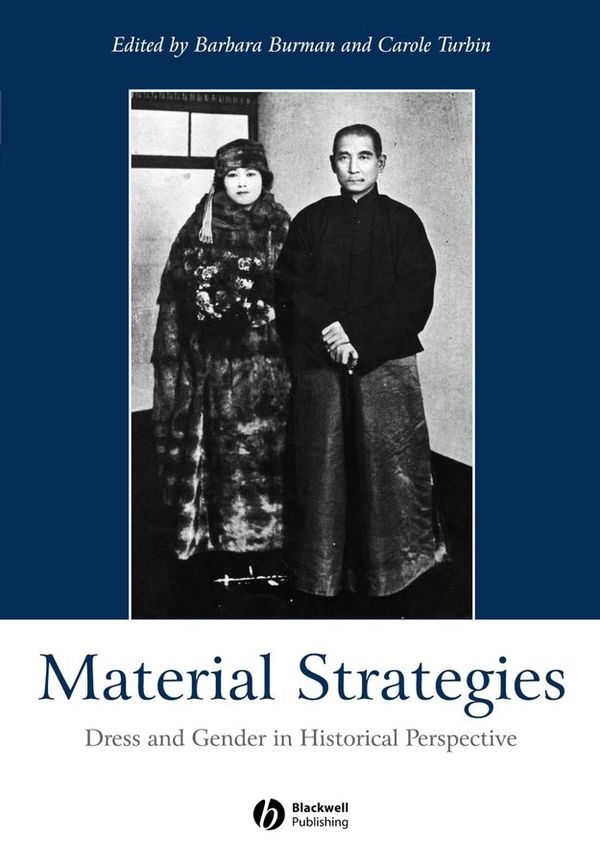 Material Strategies: Dress and Gender in Historial Perspective | 1:a upplagan