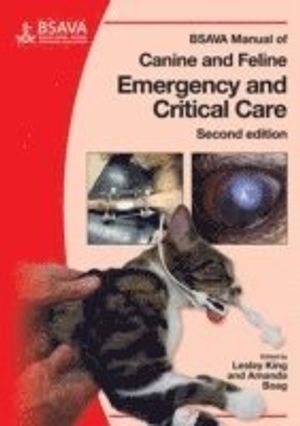 BSAVA Manual of Canine and Feline Emergency and Critical Care |  2:e upplagan