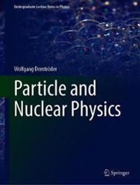 Particle and Nuclear Physics