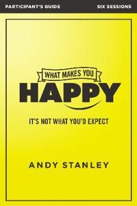 What makes you happy participants guide - its not what youd expect | 0:e upplagan