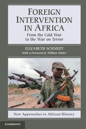 Foreign intervention in africa - from the cold war to the war on terror