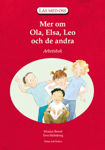 Läs med oss. År 2, Mer om Ola, Elsa, Leo och de andra. Arbetsbok