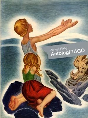 Tago. vol. 1 : en antologi med texter och tecknade serier | 1:a upplagan