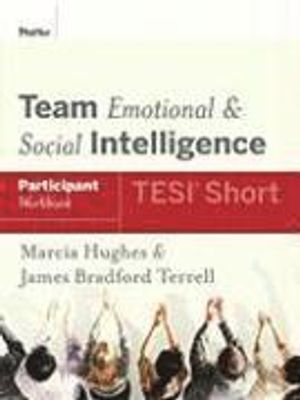 Team Emotional and Social Intelligence (TESI? Short) Participant Workbook | 1:a upplagan