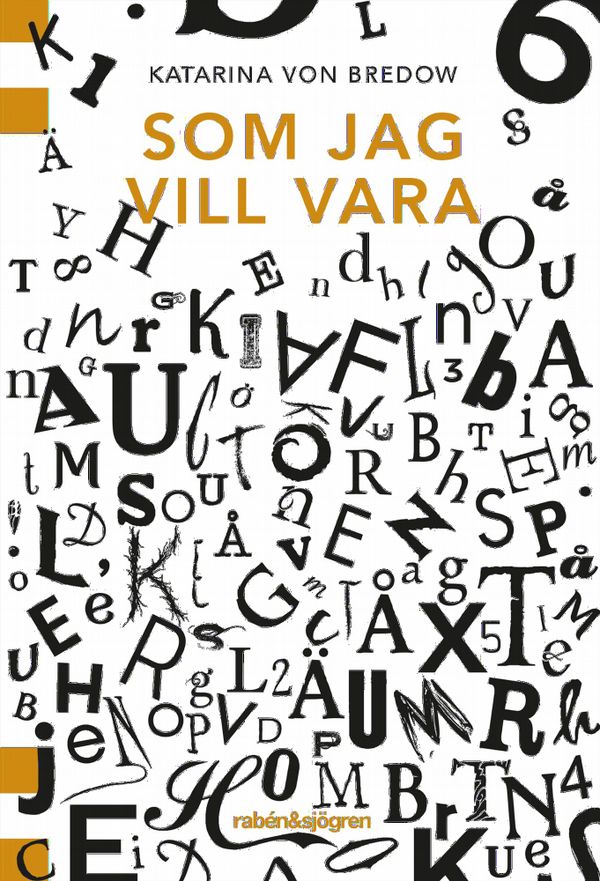 Som jag vill vara | 1:a upplagan