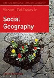 Social Geography: A Critical Introduction