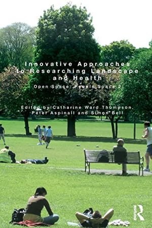 Innovative Approaches to Researching Landscape and Health | 1:a upplagan