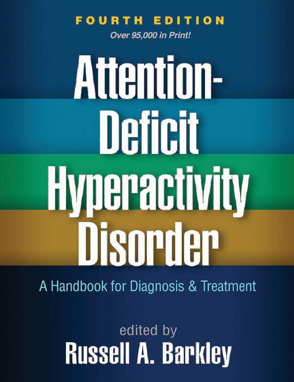 Attention-Deficit Hyperactivity Disorder, Fourth Edition | 4:e upplagan