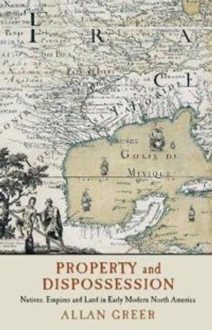 Property and Dispossession