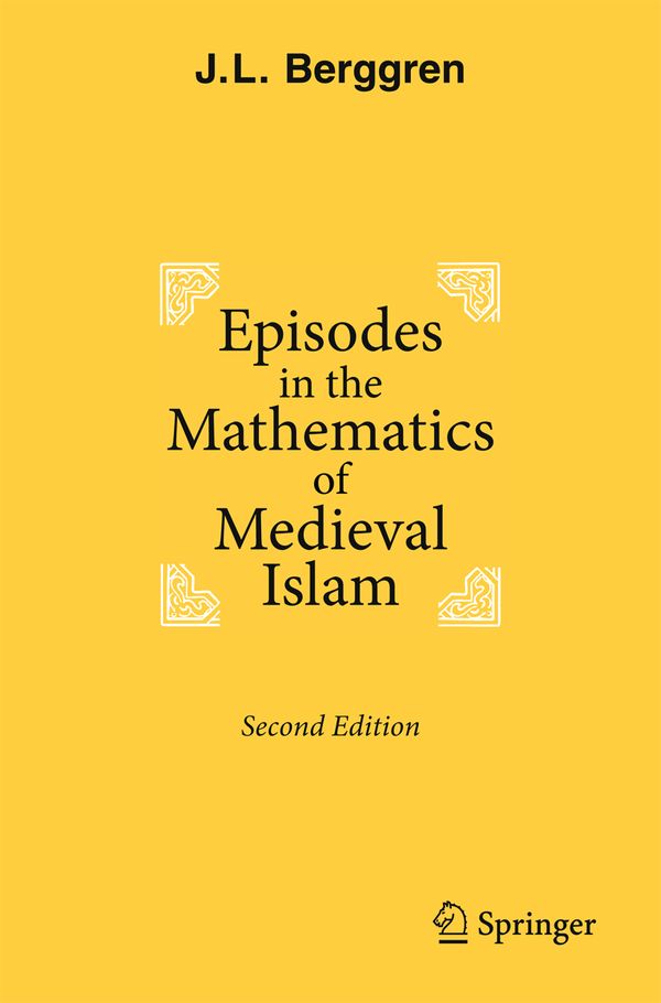 Episodes in the Mathematics of Medieval Islam | 2:a upplagan