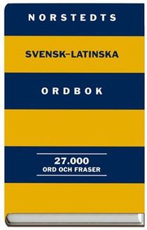 Norstedts svensk-latinska ordbok - 27.000 ord och fraser