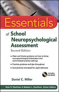 Essentials of School Neuropsychological Assessment, 2nd Edition