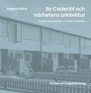 Bo Cederlöf och närhetens arkitektur | 1:a upplagan