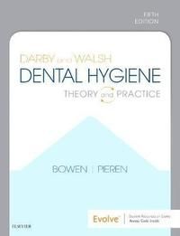 Darby and Walsh Dental Hygiene - Margaret M. Walsh - Upplaga 5