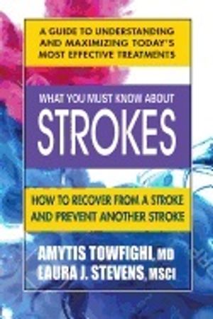 WHAT YOU MUST KNOW ABOUT STROKES